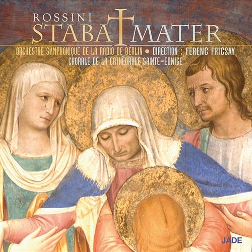 Rossini: Stabat Mater Orchestre Symphonique De La Radio De Berlin