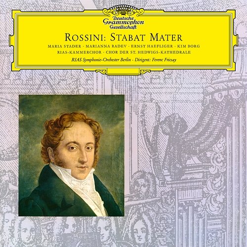 Rossini: Stabat Mater Maria Stader, Kim Borg, RIAS-Symphonie-Orchester, Ferenc Fricsay