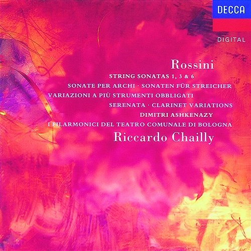 Rossini: Variazioni per clarinetto e picccola orchestra Dimitri Ashkenazy, Filarmonici del Teatro Comunale di Bologna, Riccardo Chailly