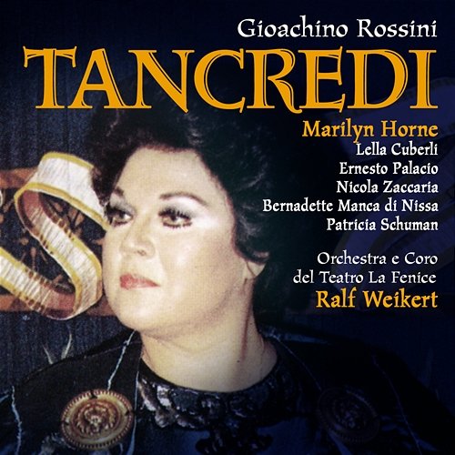Rossini: Tancredi Ralf Weikert
