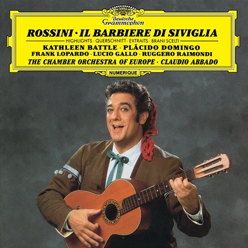 Rossini: The Barber of Seville (Highlights) Chamber Orchestra of Europe, Claudio Abbado