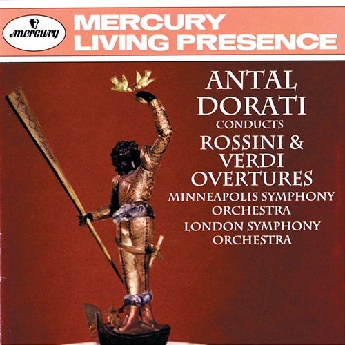 Rossini & Verdi Overtures London Symphony Orchestra, Minnesota Orchestra, Antal Doráti