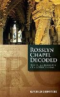 Rosslyn Chapel Decoded Butler Alan