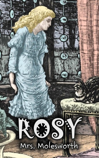 Rosy by Mrs. Molesworth, Fiction, Historical Mrs. Molesworth