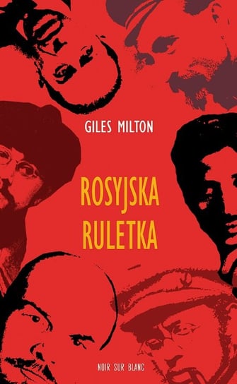 Rosyjska ruletka Milton Giles