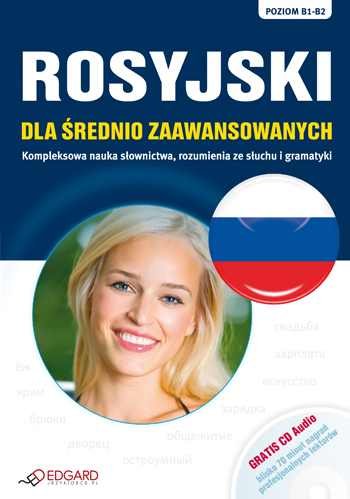 Rosyjski dla średnio-zaawansowanych + CD Ślązak-Gwizdała Agnieszka, Tatarchyk Olga