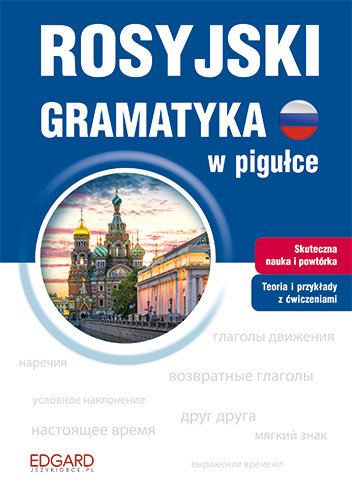Rosyjski. Gramatyka w pigułce Opracowanie zbiorowe