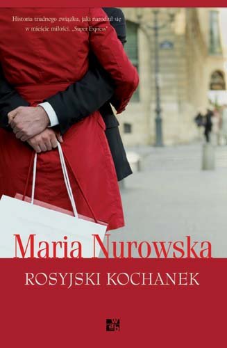 Rosyjski kochanek Nurowska Maria