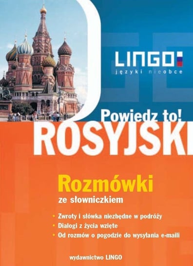 Rosyjski. Rozmówki. Powiedz to! +PDF Zybert Mirosław