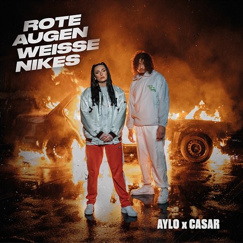 Rote Augen Weisse Nikes Aylo, Casar