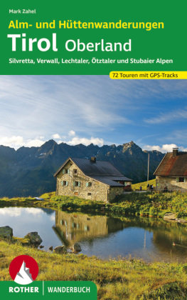 Rother Wanderbuch Alm- und Hüttenwanderungen Tirol Oberland Bergverlag Rother