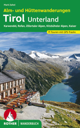 Rother Wanderbuch Alm- und Hüttenwanderungen Tirol Unterland Bergverlag Rother