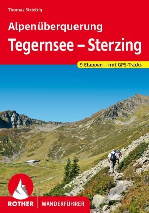 Rother Wanderführer Alpenüberquerung Tegernsee - Sterzing Bergverlag Rother