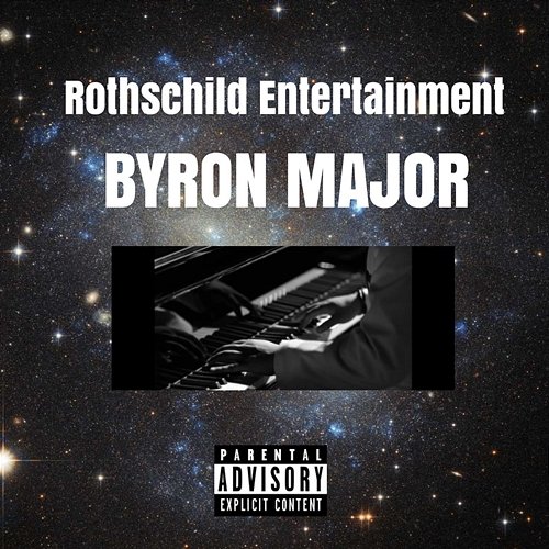 Rothschild Entertainment Byron Major