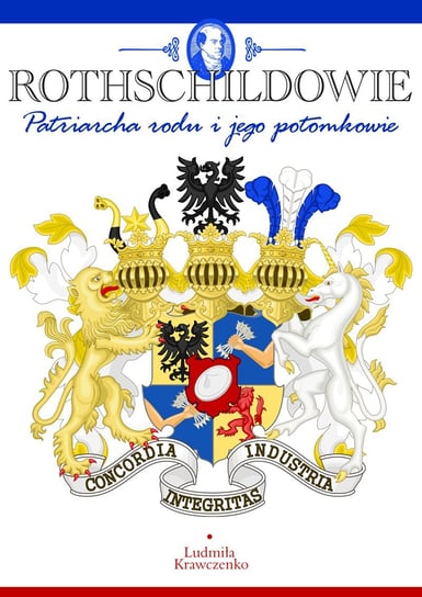 Rothschildowie. Patriarcha rodu i jego potomkowie Krawczenko Ludmiła