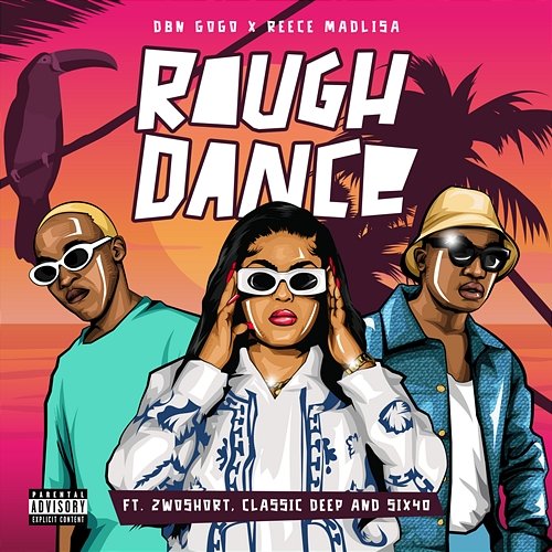 Rough Dance DBN Gogo, Reece Madlisa feat. 2woshort, Classic Deep, Six40
