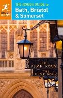 Rough Guide to Bath, Bristol & Somerset Rough Guides Trade