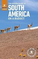 Rough Guide to South America On a Budget Rough Guides