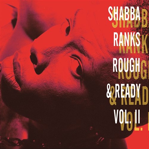 Rough & Ready - Volume Ii Shabba Ranks