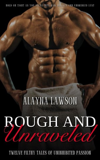 Rough & Unraveled Alayna Lawson