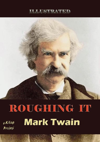 Roughing It Twain Mark