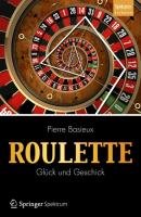 Roulette - Glück und Geschick Basieux Pierre