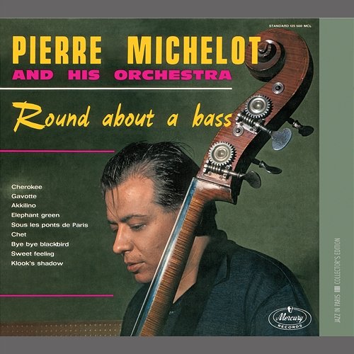 Round About A Bass Pierre Michelot
