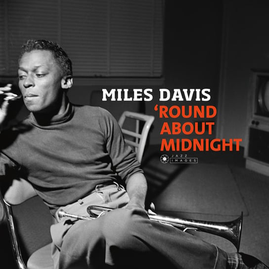 Round About Midnight, płyta winylowa Davis Miles, Coltrane John, Garland Red, Chambers Paul, Jones Philly Joe