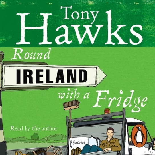 Round Ireland With A Fridge Hawks Tony