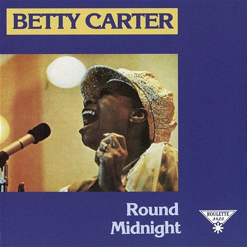 Round Midnight Betty Carter
