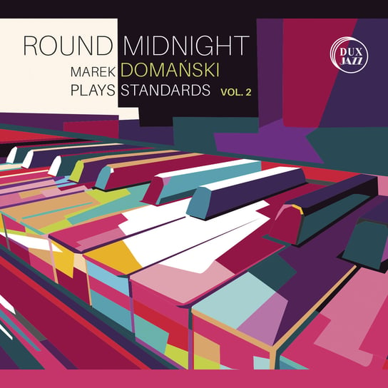 Round Midnight- Marek Domański Plays Standards. Volume 2 Domański Marek
