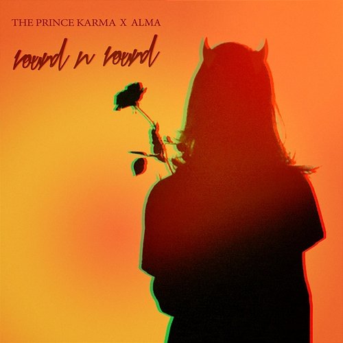 Round n Round The Prince Karma, Alma