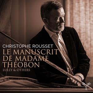 Rousset Christophe - Le Manuscrit De Madame Theobon Rousset Christophe