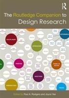 Routledge Companion to Design Research Rodgers Paul A.