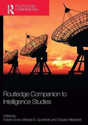 Routledge Companion to Intelligence Studies Dover Robert