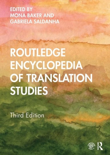Routledge Encyclopedia of Translation Studies Opracowanie zbiorowe