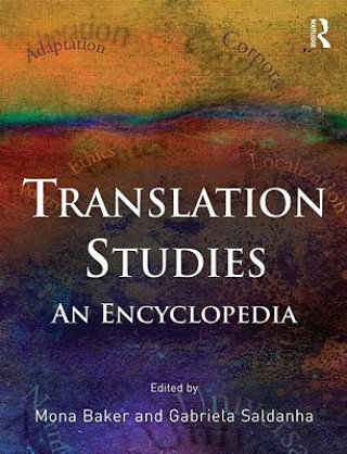 Routledge Encyclopedia of Translation Studies Baker Mona, Saldanha Gabriela