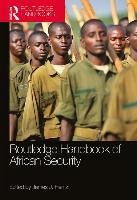 Routledge Handbook of African Security Taylor&Francis Ltd.