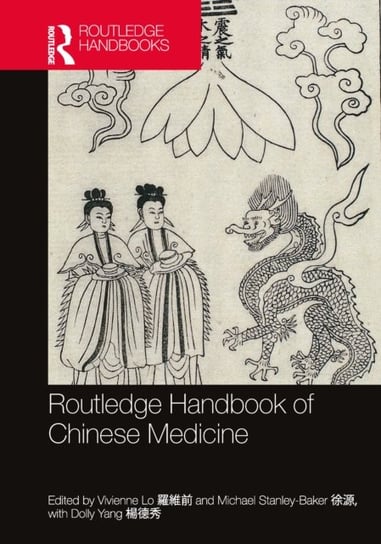 Routledge Handbook of Chinese Medicine Taylor & Francis Ltd.