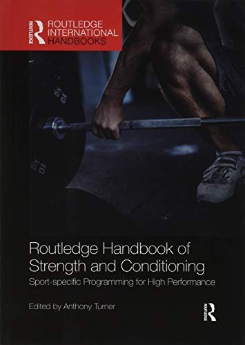 Routledge Handbook of Strength and Conditioning: Sport-specific Programming for High Performance Opracowanie zbiorowe