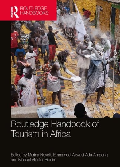 Routledge Handbook of Tourism in Africa Marina Novelli