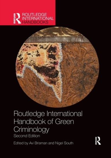 Routledge International Handbook of Green Criminology Avi Brisman