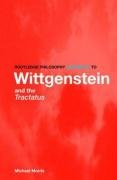 Routledge Philosophy GuideBook to Wittgenstein and the Tractatus Cai Yongshun