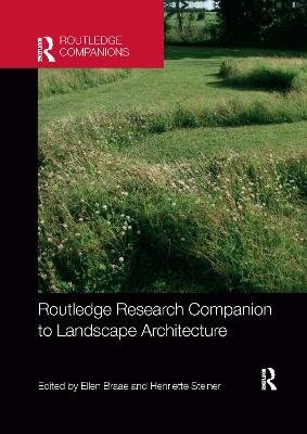 Routledge Research Companion to Landscape Architecture Ellen Braae