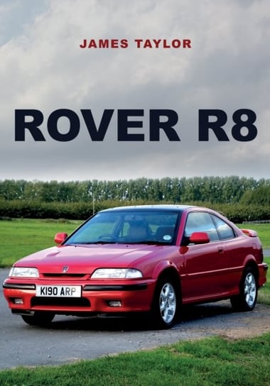 Rover R8 Taylor James