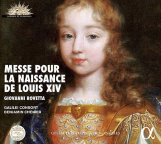 Rovetta. Messe pour la Naissance de Louis XIV Galilei Consort