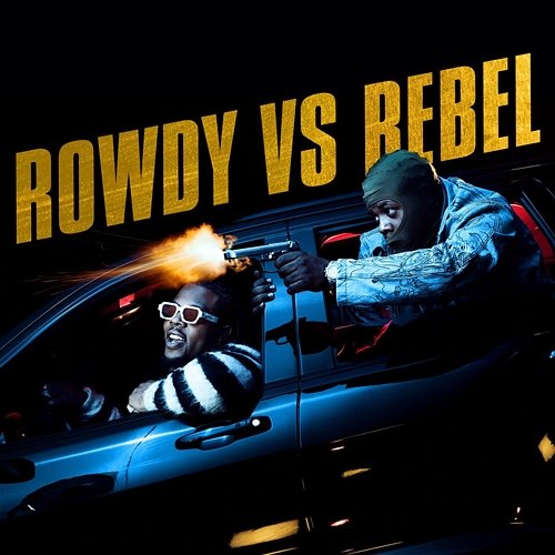 Rowdy vs. Rebel Rowdy Rebel