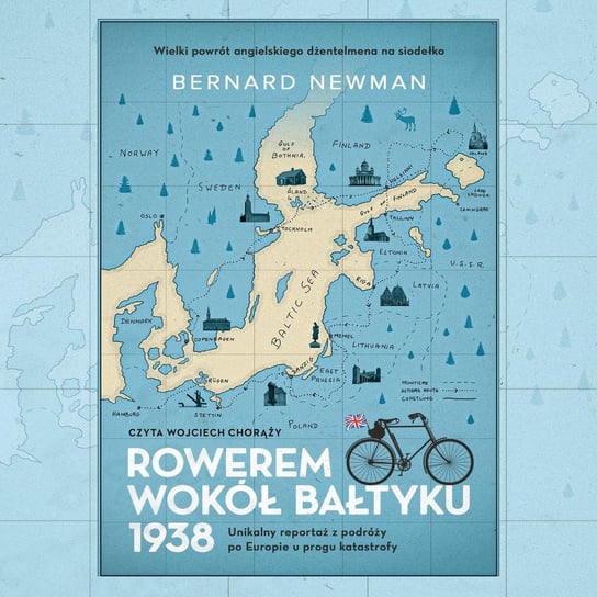 Rowerem wokół Bałtyku 1938 - audiobook Newman Bernard