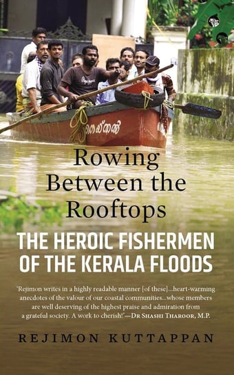 Rowing Between the Rooftops Kuttappan Rejimon