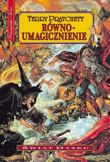Równoumagicznienie. Świat Dysku. Tom 3 - ebook epub Pratchett Terry